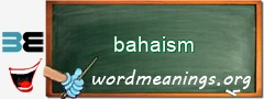 WordMeaning blackboard for bahaism